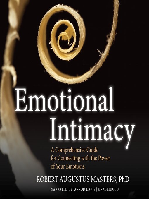 Title details for Emotional Intimacy by Robert Augustus Masters, PhD - Wait list